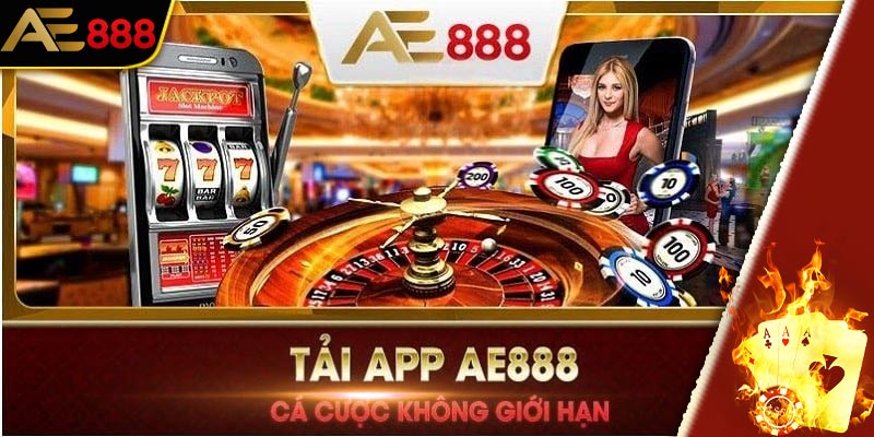 Những ưu điểm nổi bật khi người dùng tải app AE888